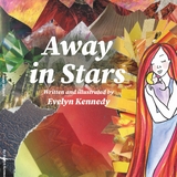 Away in Stars - Evelyn Kennedy