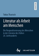 Literatur als Arbeit am Menschen - Tobias Thanisch