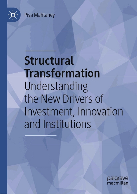 Structural Transformation - Piya Mahtaney