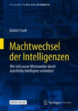 Machtwechsel der Intelligenzen - Günter Cisek