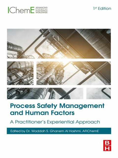 Process Safety Management and Human Factors - 