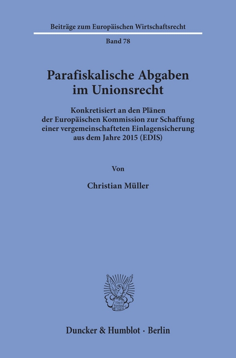 Parafiskalische Abgaben im Unionsrecht. -  Christian Müller