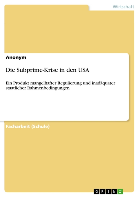 Die Subprime-Krise in den USA