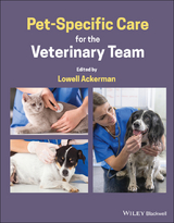 Pet-Specific Care for the Veterinary Team - 