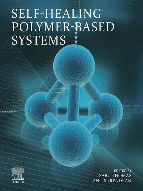 Self-Healing Polymer-Based Systems - 