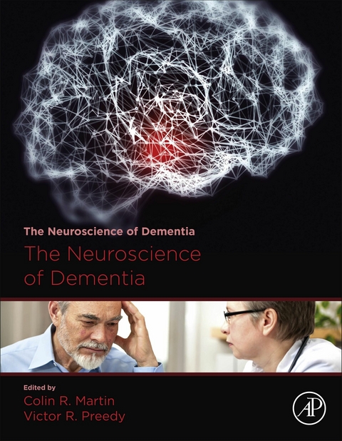 The Neuroscience of Dementia - 