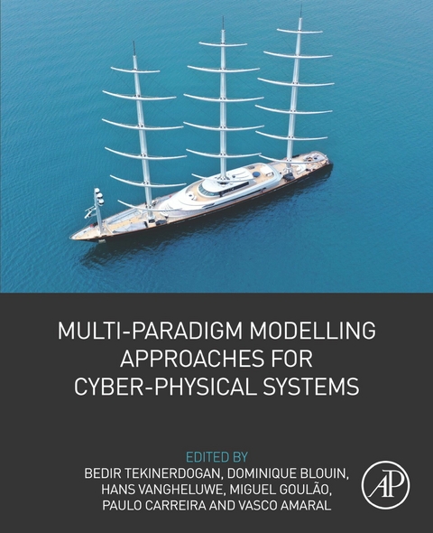 Multi-Paradigm Modelling Approaches for Cyber-Physical Systems - 