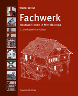 Fachwerk. - Walter Weiss