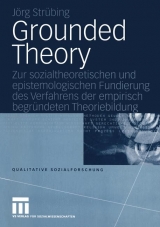 Grounded Theory - Jörg Strübing