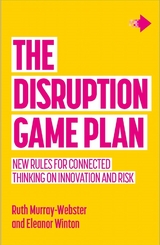 Disruption Game Plan -  Winton Eleanor Winton,  Murray-Webster Ruth Murray-Webster