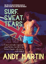 Surf, Sweat and Tears - Andy Martin