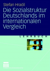 Die Sozialstruktur Deutschlands im internationalen Vergleich - Stefan Hradil