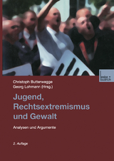 Jugend, Rechtsextremismus und Gewalt - 