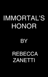 Immortal's Honor - Rebecca Zanetti