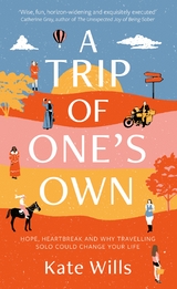 A Trip of One's Own - Kate Wills