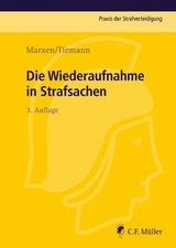 Die Wiederaufnahme in Strafsachen - Klaus Marxen, Frank Tiemann