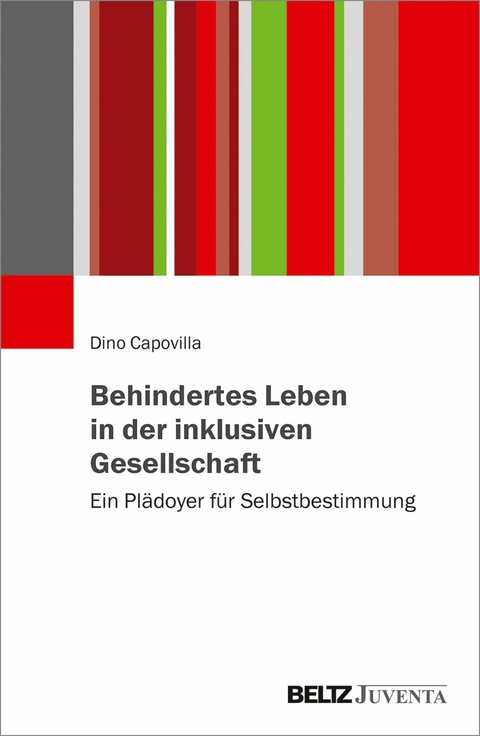 Behindertes Leben in der inklusiven Gesellschaft -  Dino Capovilla