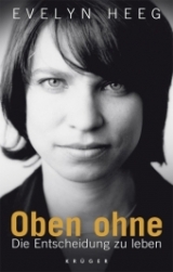 Oben ohne - Evelyn Heeg