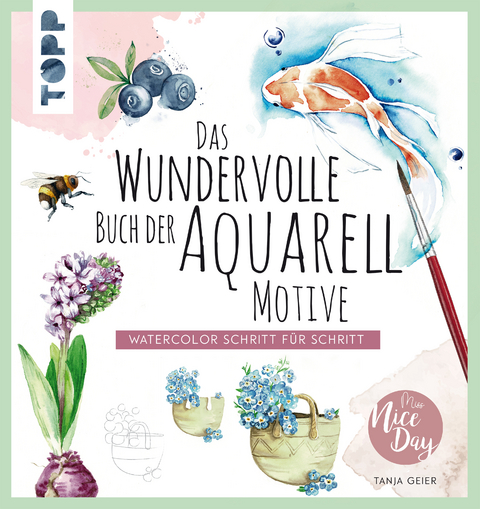 Das wundervolle Buch der Aquarell-Motive - Tanja Geier