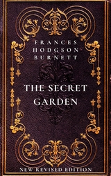 The Secret Garden - Frances Hodgson Burnett