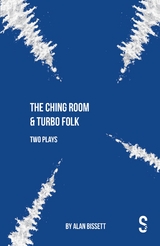 Ching Room &amp; Turbo Folk -  Alan Bissett