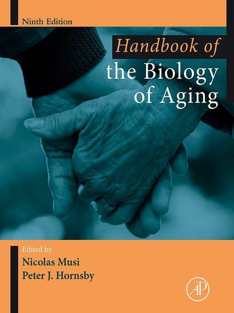 Handbook of the Biology of Aging - 