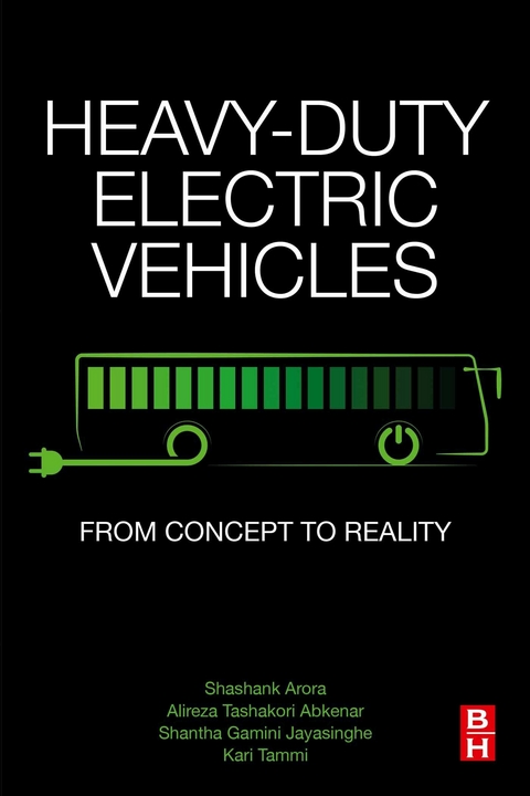 Heavy-Duty Electric Vehicles -  Alireza Tashakori Abkenar,  Shashank Arora,  Shantha Gamini Jayasinghe,  Kari Tammi