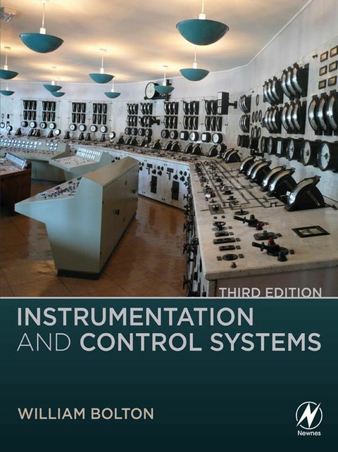 Instrumentation and Control Systems -  William Bolton