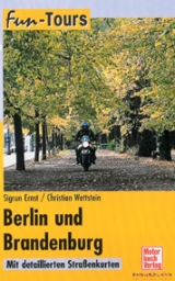 Berlin und Brandenburg - Sigrun Ernst, Christian Wettstein