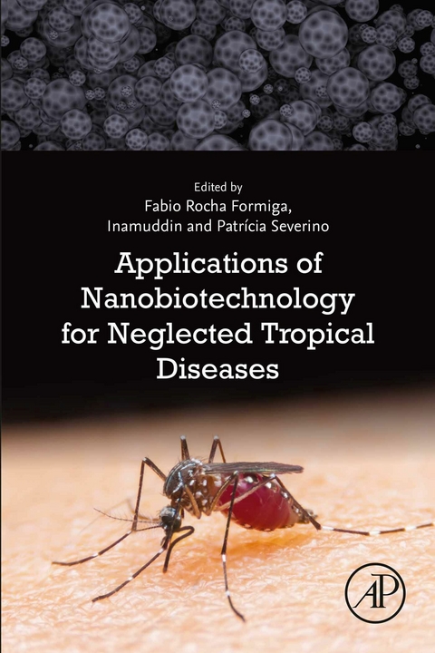 Applications of Nanobiotechnology for Neglected Tropical Diseases - 