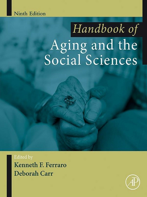 Handbook of Aging and the Social Sciences - 