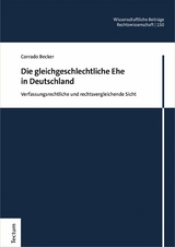 Die gleichgeschlechtliche Ehe in Deutschland - Corrado Becker