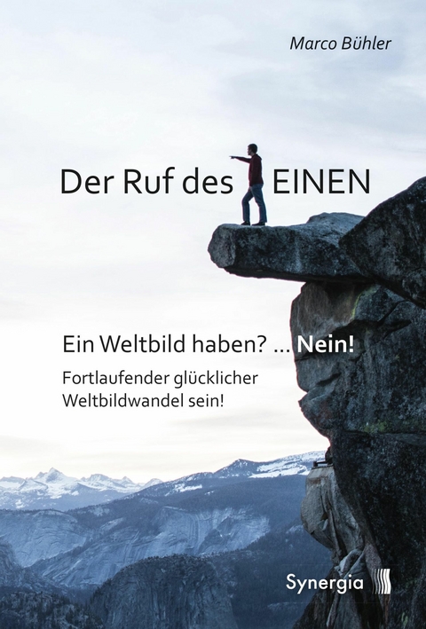 Der Ruf des EINEN -  Marco Bühler