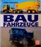 Baufahrzeuge - Lothar Husemann