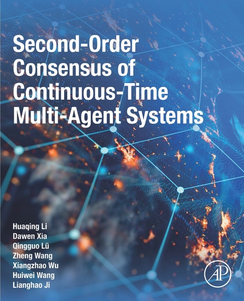 Second-Order Consensus of Continuous-Time Multi-Agent Systems -  Lianghao Ji,  Huaqing Li,  Qingguo Lu,  Huiwei Wang,  Zheng Wang,  Xiangzhao Wu,  Dawen Xia