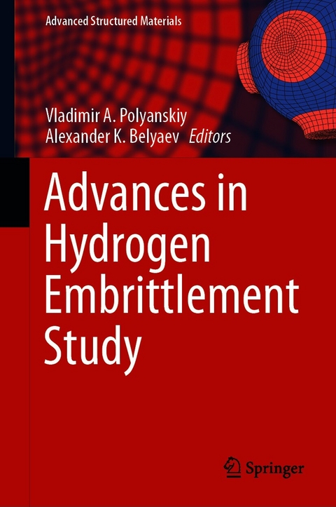 Advances in Hydrogen Embrittlement Study - 