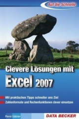 Clevere Lösungen mit Excel 2007 - René Gäbler