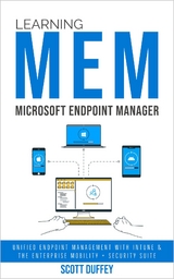 Learning Microsoft Endpoint Manager -  Scott Duffey