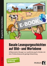 Basale Lesespurgeschichten auf Bild- und Wortebene - Steffen Killer