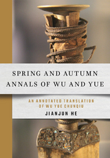 Spring and Autumn Annals of Wu and Yue - JianJun He