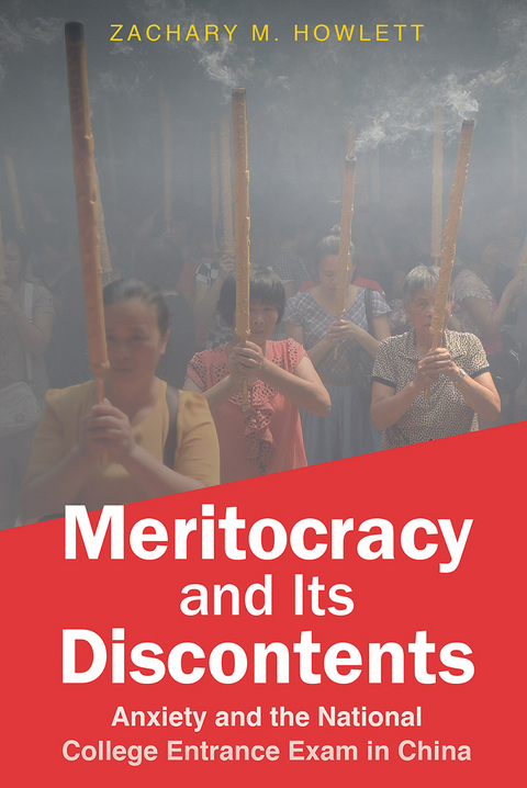 Meritocracy and Its Discontents - Zachary M. Howlett