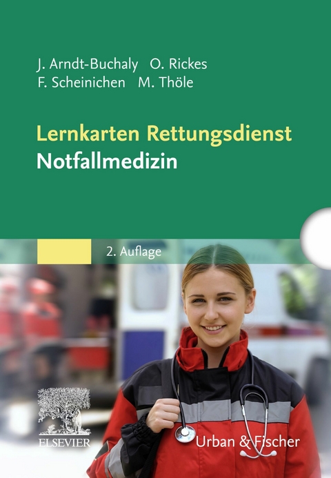 Lernkarten Rettungsdienst - Notfallmedizin -  Jörg Arndt,  Frank Scheinichen,  Matthias Thöle,  Oliver Rickes