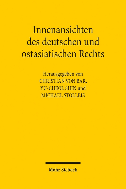 Innenansichten des deutschen und ostasiatischen Rechts - 