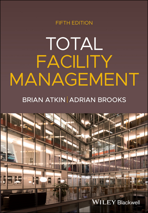 Total Facility Management - Brian Atkin, Adrian Brooks