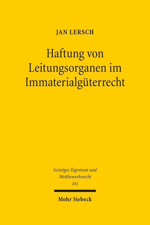 Haftung von Leitungsorganen im Immaterialgüterrecht -  Jan Lersch