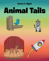 Animal Tails -  Selene A. Olguin