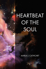 Heartbeat of the Soul - Marla J. Cathcart