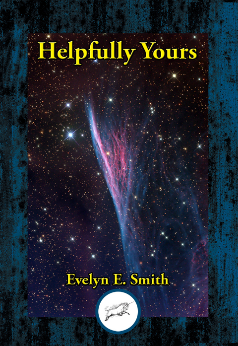 Helpfully Yours -  Evelyn E. Smith