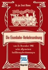 Die Eisenbahn-Verkehrsordnung - Ernst Blume