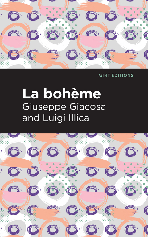 La Boheme - Giuseppe Giacosa, Luigi Illica